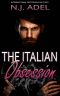 [Forbidden Cruel Italians 02] • The Italian Obsession